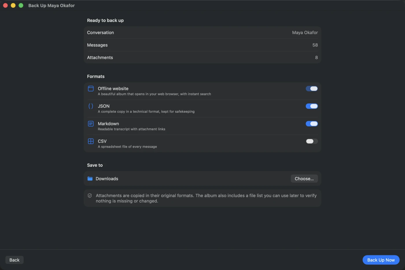 The backup setup screen listing what will be written: an offline website with instant search, JSON, Markdown and an optional CSV, the destination folder, and a note that attachments are copied in their original formats.