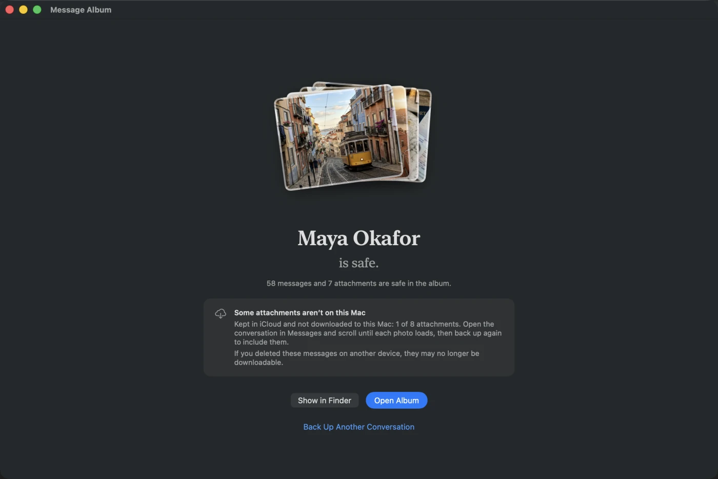 The finished album screen: photos from the conversation fanned out like prints, a confirmation that the conversation is safe, and a panel reporting that one of eight attachments is still in iCloud and was never downloaded to this Mac.