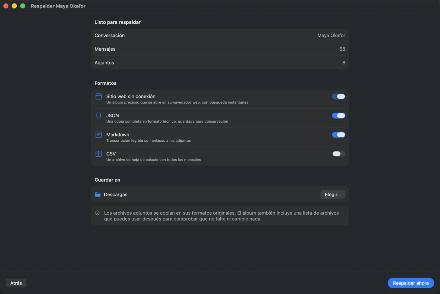 La pantalla de configuración del respaldo con lo que se va a escribir: un sitio web sin conexión con búsqueda instantánea, JSON, Markdown y un CSV opcional, la carpeta de destino y una nota de que los adjuntos se copian en su formato original.