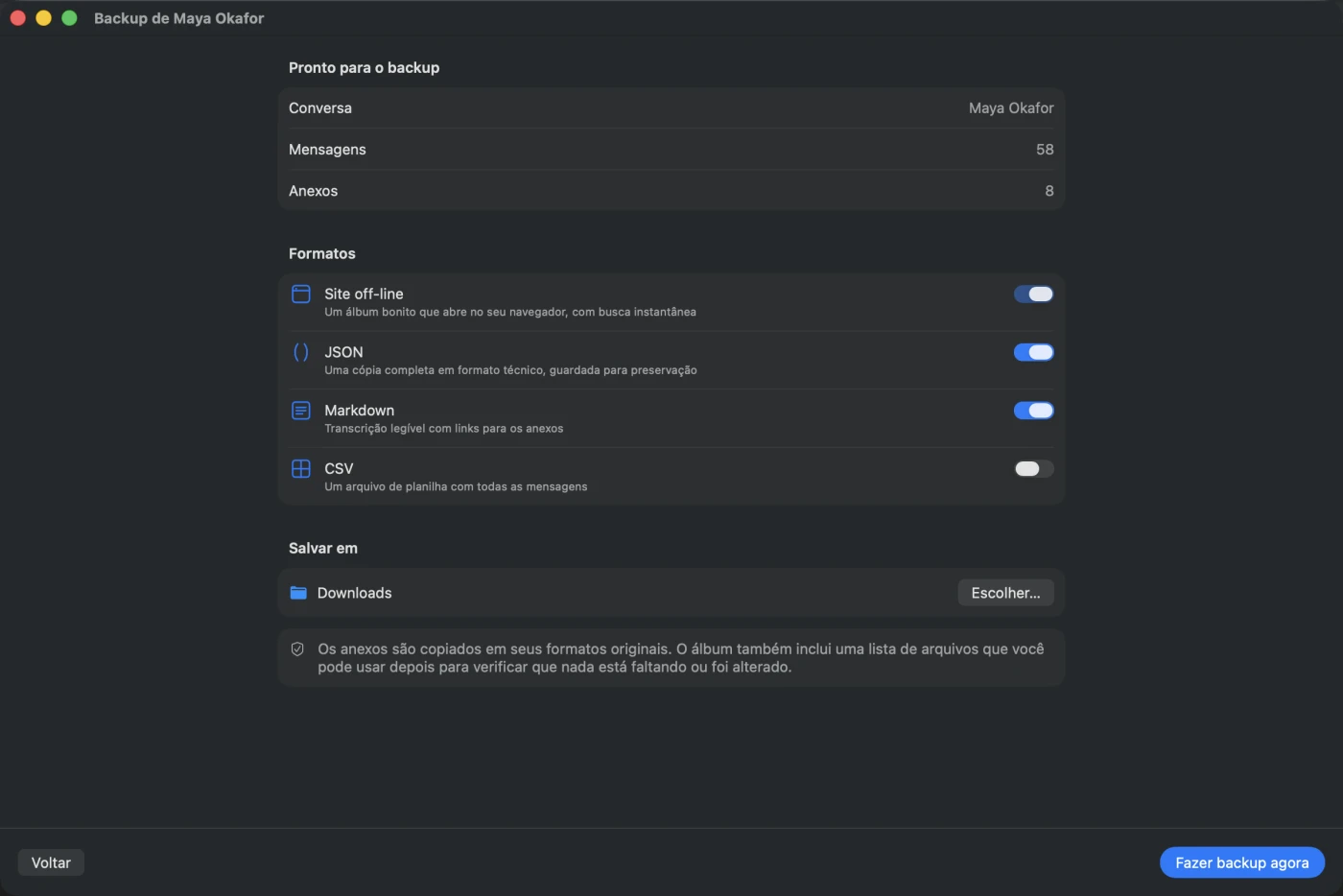 A tela de configuração do backup com o que será gravado: um site offline com busca instantânea, JSON, Markdown e um CSV opcional, a pasta de destino e uma nota de que os anexos são copiados em seus formatos originais.